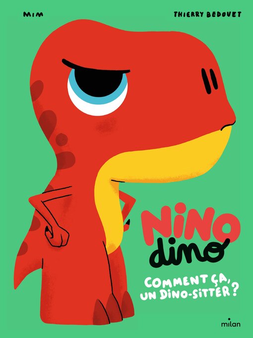 Title details for Comment ça, un dino-sitter ? by Mim - Available